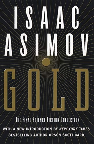 Gold : the Final Science Fiction Collection