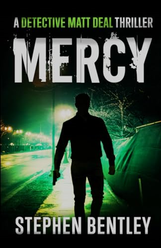 Mercy: A Detective Matt Deal Thriller (Detective Matt Deal Thrillers)