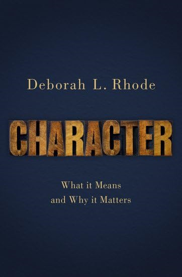 Character: What it Means and Why it Matters