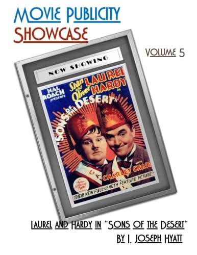 Movie Publicity Showcase Volume 5: Laurel and Hardy in