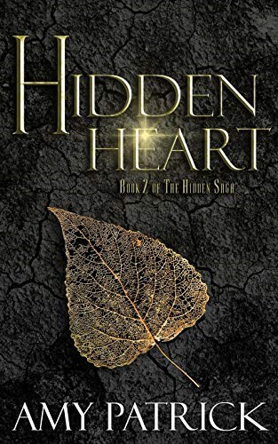 Hidden Heart: Book 2 of the Hidden Saga (Hidden Saga)
