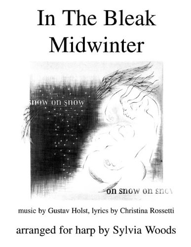 In the Bleak Midwinter: Arranged for Harp