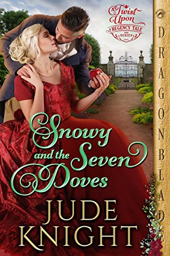 Snowy and the Seven Doves (Twist Upon a Regency Tale A)