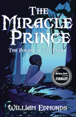 The Miracle Prince: The Power of the Pearl (Miracle Prince The)