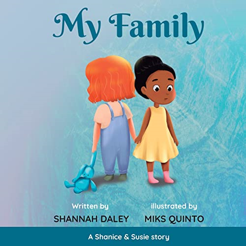My Family (A Shanice & Susie story)
