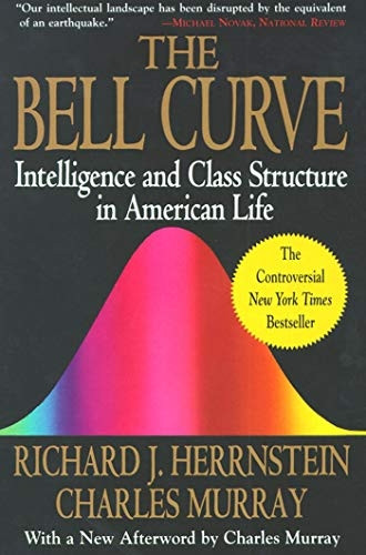 Bell Curve: Intelligence and Class Structure in American Life (A Free Press Paperbacks Book)