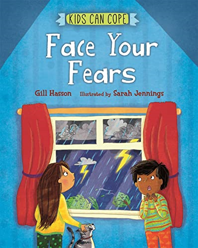 Kids Can Cope: Face Your Fears (Kids Can Cope)