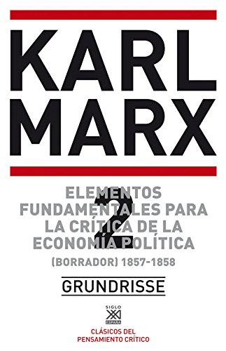 Elementos fundamentales para la crítica de la economía política. Volumen 2 (Borrador) 1857-1858
