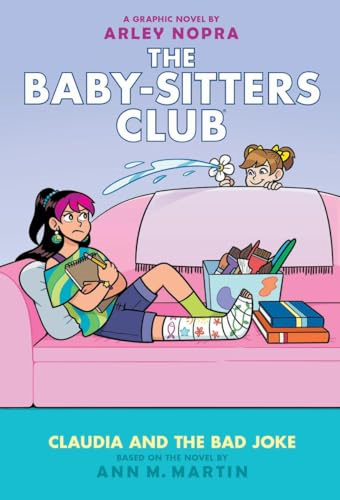 Claudia and the Bad Joke: A Graphic Novel (the Baby-Sitters Club #15) (Baby-Sitters Club Graphix)