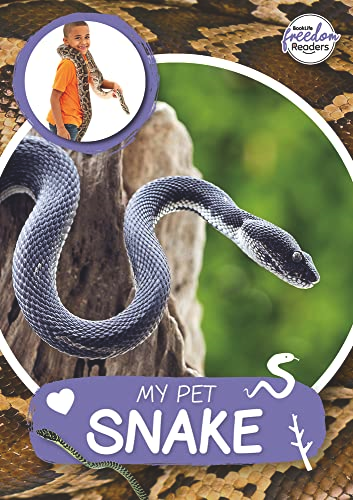 My Pet Snake (BookLife Freedom Readers)