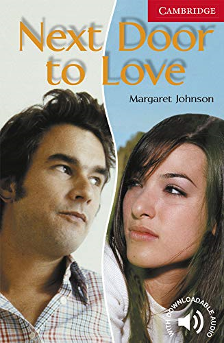 Next Door to Love Level 1 (Cambridge English Readers)