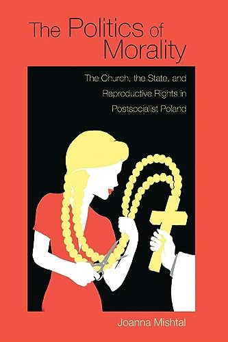Politics of Morality (Polish and Polish-American Studies)