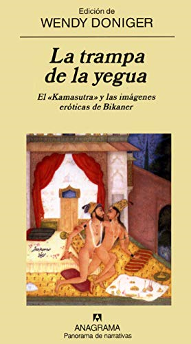 La trampa de la yegua : el kamasutra y las imàgenes eróticas de Bikander