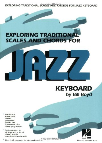 Exploring Traditional Scales and Chords for Jazz Keyboard