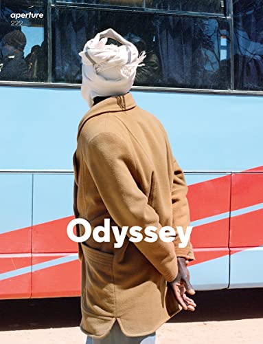 Aperture 222: Spring 2016: Odyssey (Aperture Magazine)