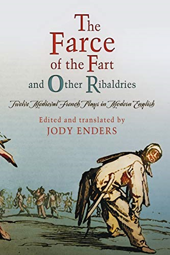 The Farce of the Fart and Other Ribaldries
