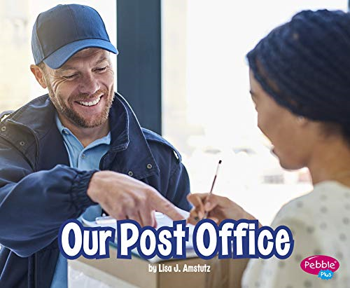 Our Post Office (Places in Our Community)