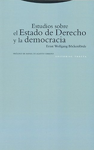 Estudios sobre el estado de derecho y la democracia