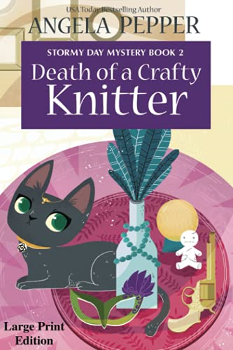 Death of a Crafty Knitter - Large Print (Stormy Day Mystery)