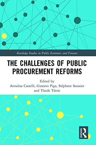 The Challenges of Public Procurement Reforms (Routledge Studies in Public Economics and Finance)