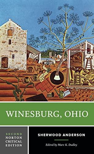 Winesburg, Ohio: A Norton Critical Edition (Norton Critical Editions)