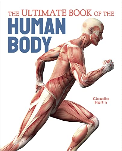 The Ultimate Book of the Human Body (Ultimate Book of...)