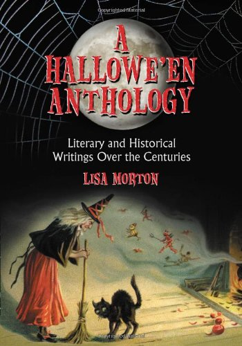 A Hallowe'en Reader: Literary and Historical Writings Over the Centuries