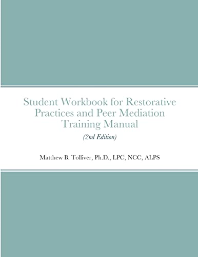 Student Workbook for Restorative Practices and Peer Mediation Training Manual