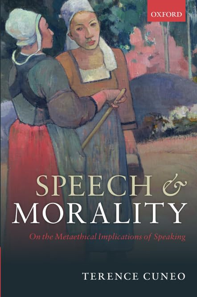 Speech and Morality: On the Metaethical Implications of Speaking