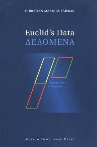 Euclid's Data: The Importance of Being Given