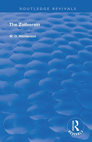 The Zollverein (Routledge Revivals)