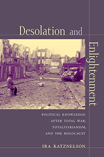 Desolation and enlightenment