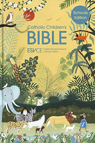 Catholic Children's Bible, Schools' Edition: English Standard Version - Catholic Edition