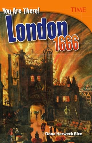 You Are There! London 1666 (Grade 7) (Time for Kids Nonfiction Readers)