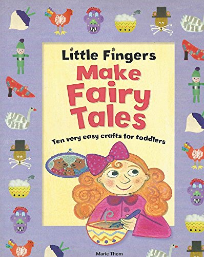 Little Fingers Make Fairy Tales PB