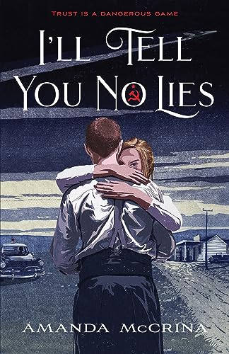 I'll Tell You No Lies