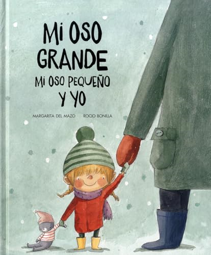 Mi oso grande, mi oso pequeno, y yo