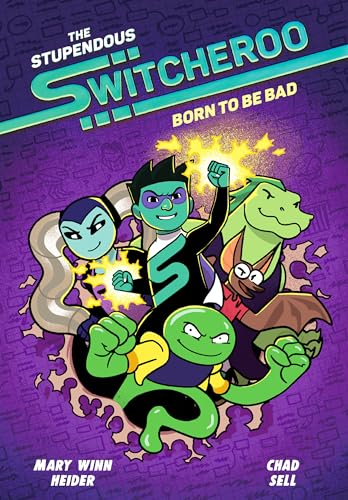 The Stupendous Switcheroo #2: Born to Be Bad (Stupendous Switcheroo The)