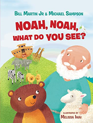 Noah, Noah, What Do You See? [Board Book]