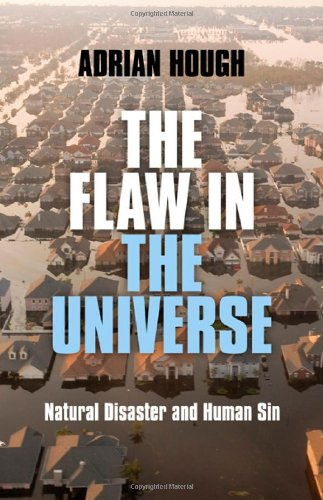 The Flaw in the Universe: Natural Disaster and Human Sin