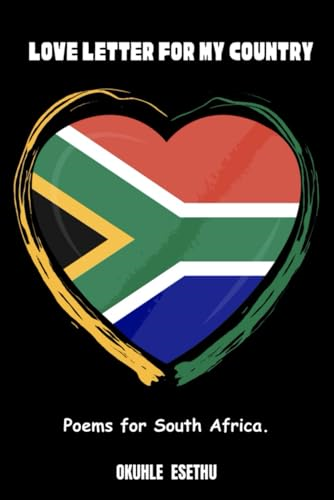 Love Letter For My Country: Poems for South Africa
