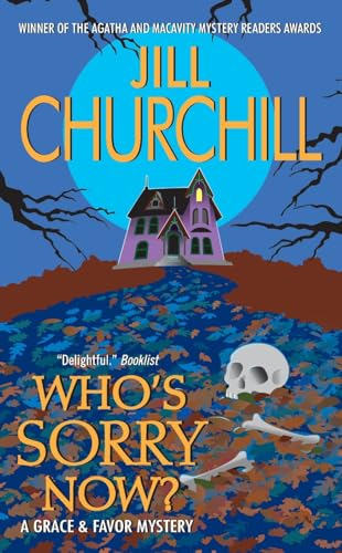 Who's Sorry Now?: A Grace and Favour Mystery (Grace & Favor Mysteries): A Grace and Favour Mystery (Grace & Favor Mysteries)