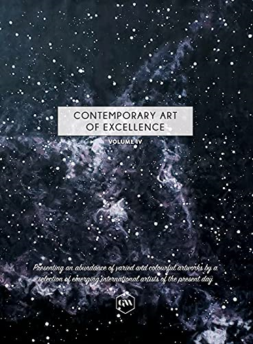 Contemporary Art of Excellence - Volume 4