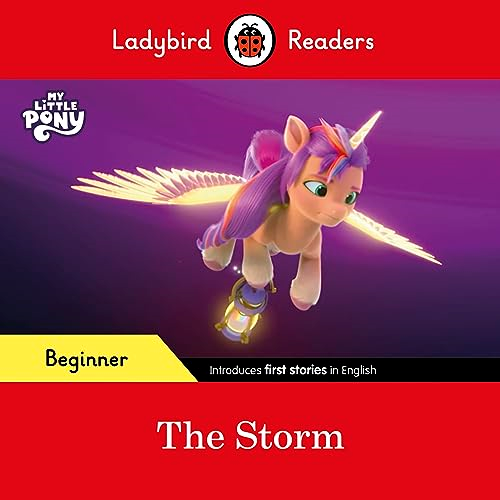 Ladybird Readers Beginner Level - My Little Pony - The Storm (ELT Graded Reader)