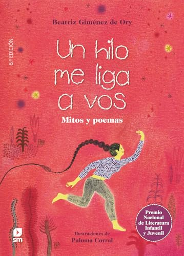Un hilo me liga a vos : mitos y poemas