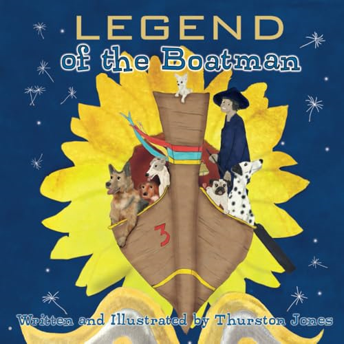 The Legend of the Boatman: A homeless dog's dream (Tales of the Boatman's dogs)