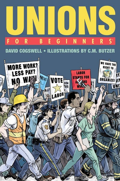 Unions For Beginners (For Beginners (Steerforth Press))