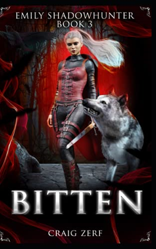 Emily Shadowhunter 3: Book 3: BITTEN