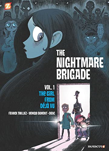 The Nightmare Brigade #1: The Case of the Girl from Deja Vu (The Nightmare Brigade)