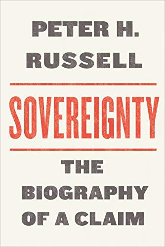 Sovereignty: The Biography of a Claim (UTP Insights)